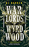 Warlords of Wyrdwood